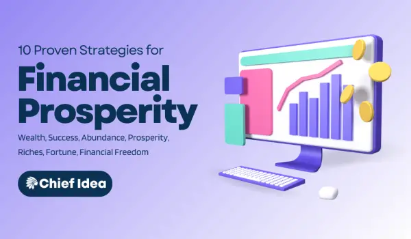 10 Proven Strategies for Financial Prosperity