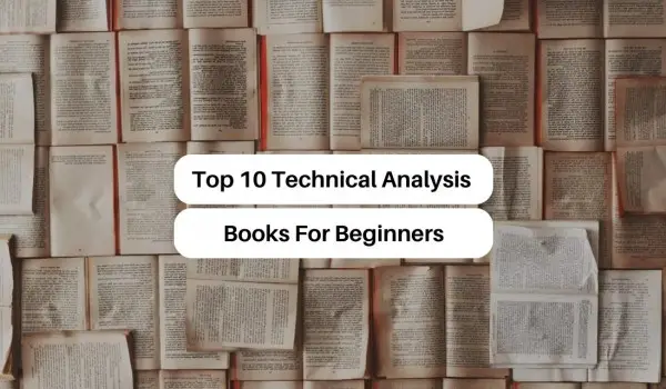 Top 10 Technical Analysis Books For Beginners
