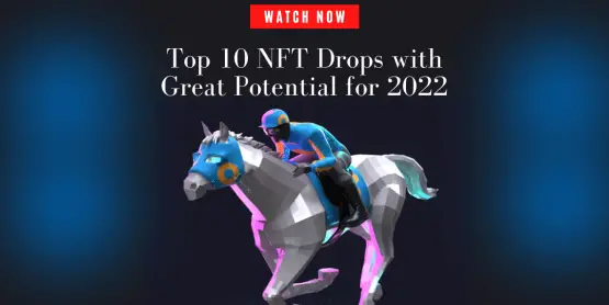 watch top 10 nft drops for 2022 1